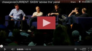 SXSW advise this panel chase jarvis