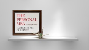 CreativeLive The Personal MBA - Getting Results