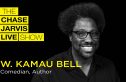 Overcome Fear & Self-Doubt w/ W. Kamau Bell
