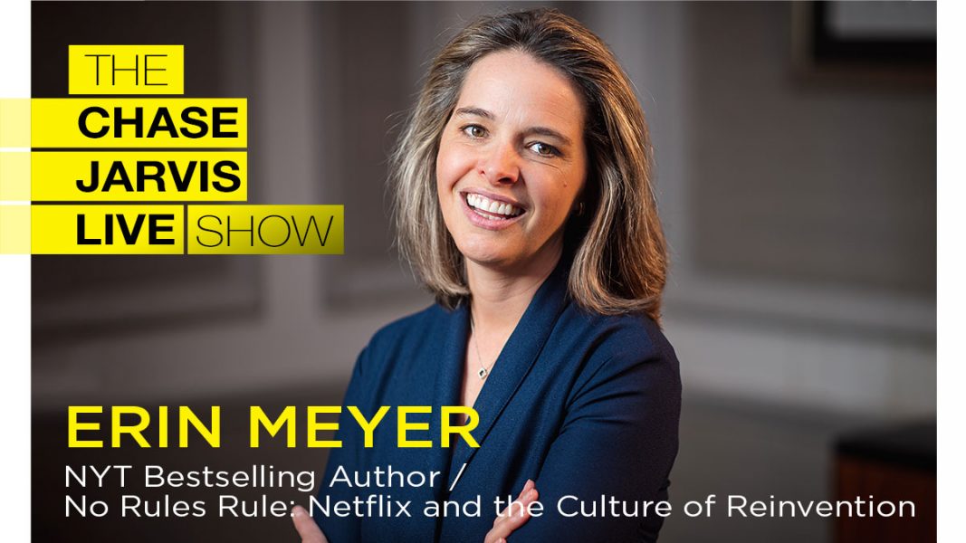 Netflix and the Culture of Reinvention with Erin Meyer Chase Jarvis