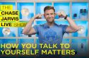 How You Talk to Yourself Matters